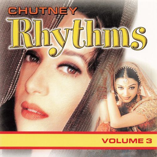 Chutney Rhythms, Vol. 3 Heeralal Rampartap MP3 Download